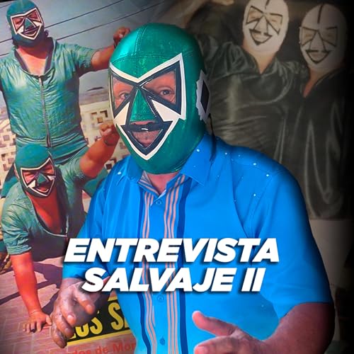 Salvaje II: Por poco nos linchan en Saltillo