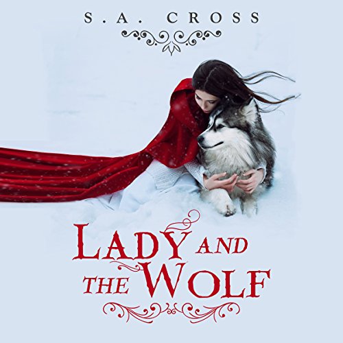 Lady and the Wolf Audiolibro Por S.A. Cross arte de portada