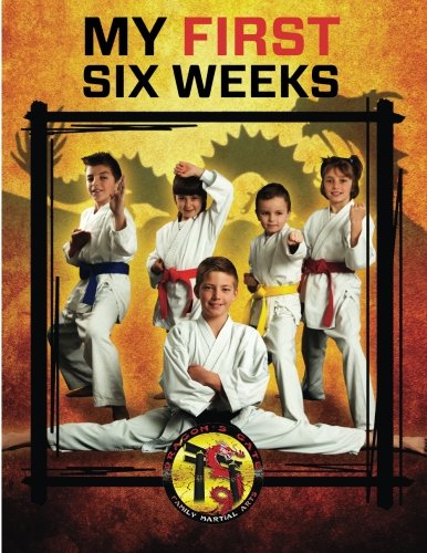 (Dragon's Gate Family Martial Arts) My First Six Weeks