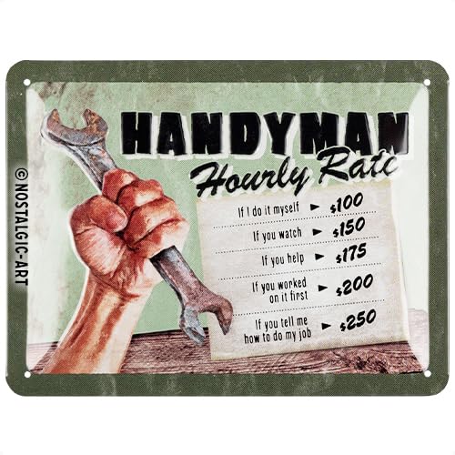 Nostalgic-Art Cartel metálico retro, 15 x 20 cm, Handyman Hourly Rate – Idea de regalo para craftsman, de metal, diseño vintage con frase