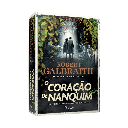 O coração de nanquim: Uma história do detetive Cormoran Strike: 6