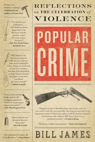 Popular Crime: Reflections on the Celebration of Violence