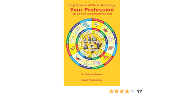 Encyclopedia of Vedic Astrology: Your Profession (Ups & Downs with Remedial  Measures) See more