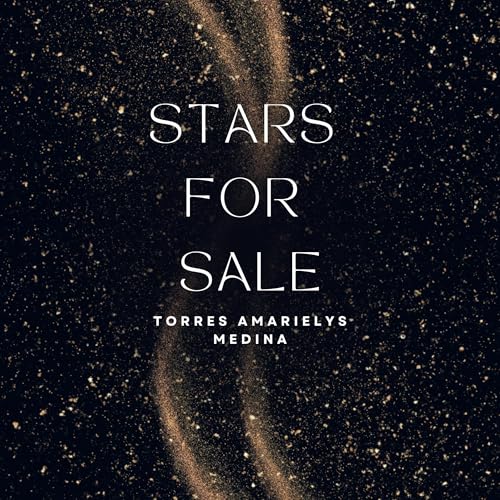 Stars for Sale by Torres Amarielys Medina episode artwork