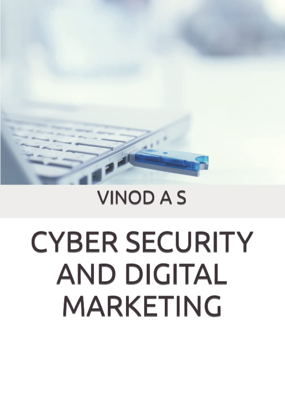 CYBER SECURITY AND DIGITAL MARKETING