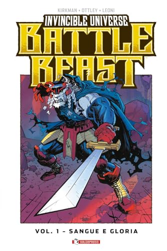 Battle Beast. Invincible universe. Sangue e gloria (Vol. 1) (Invinciworld)