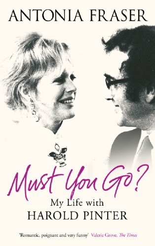Télécharger Must You Go?: My Life with Harold Pinter (English Edition) PDF Ebook En Ligne