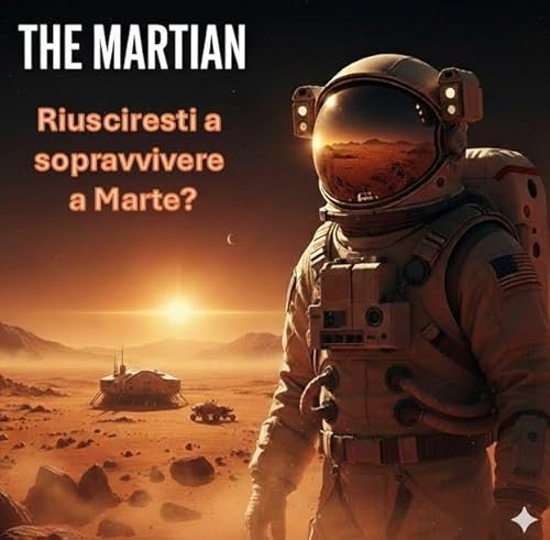 THE MARTIAN: Guida Intergalattica per Redivivi con Francesco Pisano