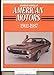 Standard Catalog of American Motors/1902-1987