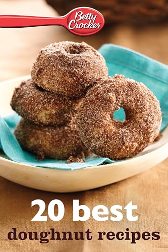20 Best Doughnut Recipes (Betty Crocker eBook Minis)