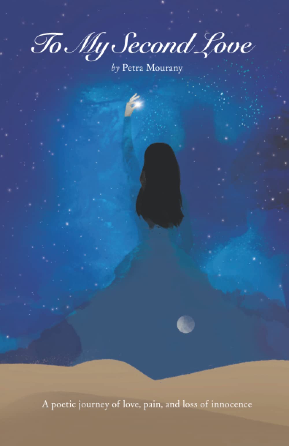 To My Second Love: A poetic journey of love, pain, and loss of innocence