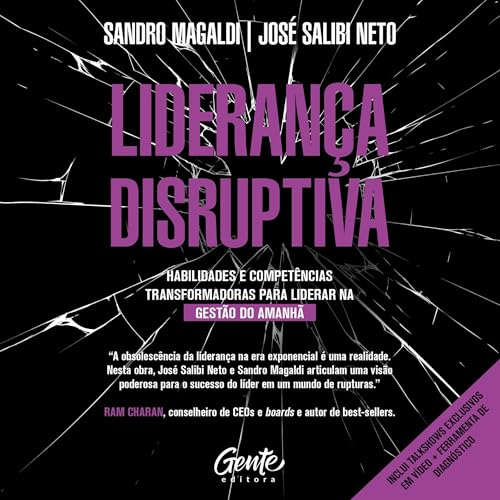 Liderança disruptiva: Habilidades e competências transformadoras ...