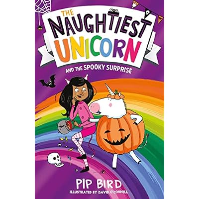 The Naughtiest Unicorn and the Spooky Surprise: A Funny Children's Story About a Magical School Mystery