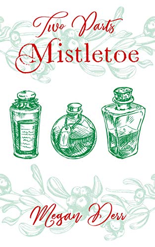 Two Parts Mistletoe (English Edition)