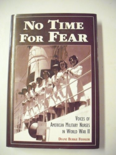 No Time for Fear: Voices of American Military N... 0870134167 Book Cover