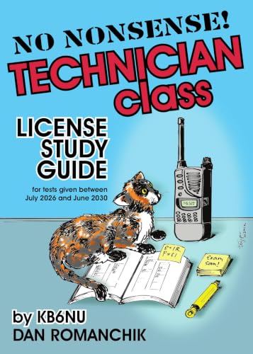No Nonsense Technician Class License Study Guide: for tests between...