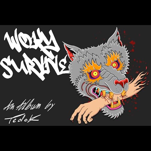  Woki Survive [Explicit]