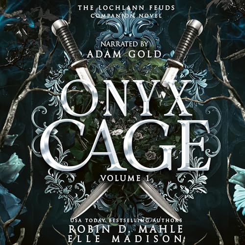 Onyx Cage: Volume I Audiolivro Por Robin D. Mahle, Elle Madison capa