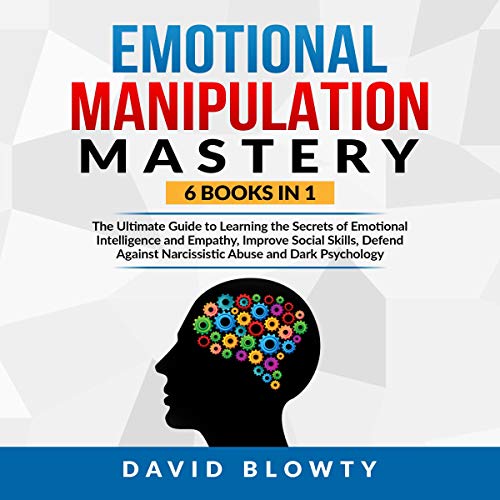 Cover art for Emotional Manipulation Mastery: 6 in 1