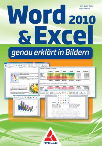 Word & Excel 2010: genau erklärt in Bildern Word & Excel 2010: genau erklärt in Bildern