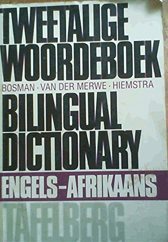 Tweetalige Woordeboek. 2 Vols: English -Afrikaans; Afrikaans- English.