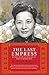 The Last Empress: Madame Chiang Kai-shek and the Birth of Modern China