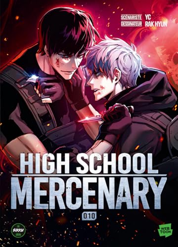 High School Mercenary — Tome 10