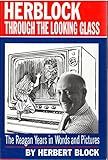 Herblock Through the Looking Glass