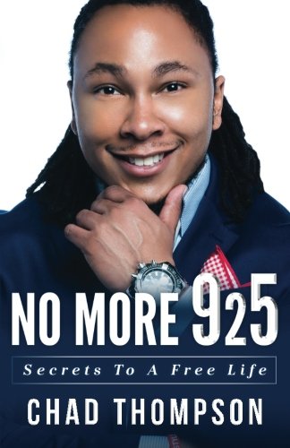 NoMore925: Secrets to a Free Life 0692673067 Book Cover