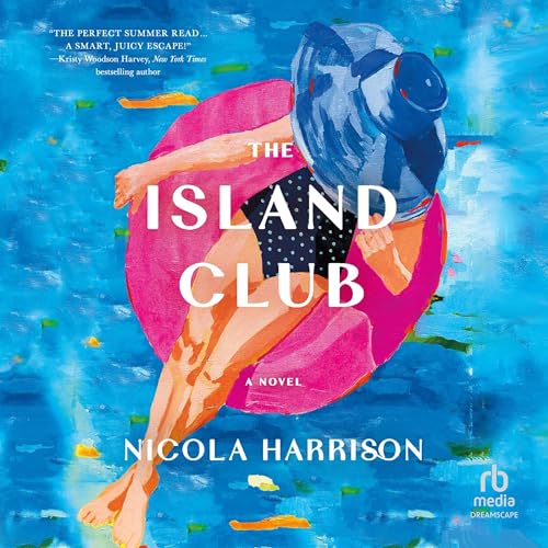The Island Club Audiobook By Nicola Harrison cover art