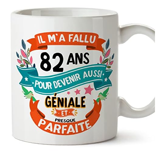 MUGFFINS Tazas 82 Cumpleaños - En Francés - Il m'a fallu 82 ans pour devenir aussi geniale - 11 oz - Regalo original y divertido