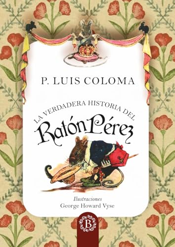  La verdadera historia del Ratón Pérez