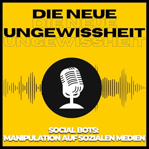 Social Bots: Manipulation auf sozialen Medien.