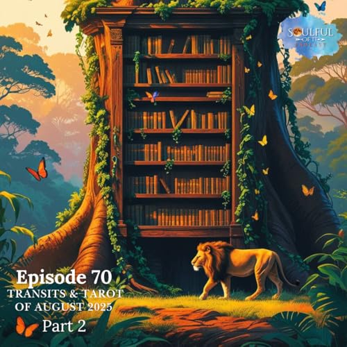 70 Transits & Tarot of August 2025 Part 2 cover art