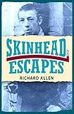  Skinhead Escapes (English Edition)