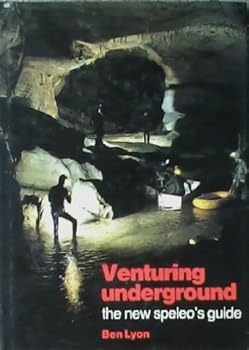 Hardcover Venturing Underground: The New Speleo's Guide Book