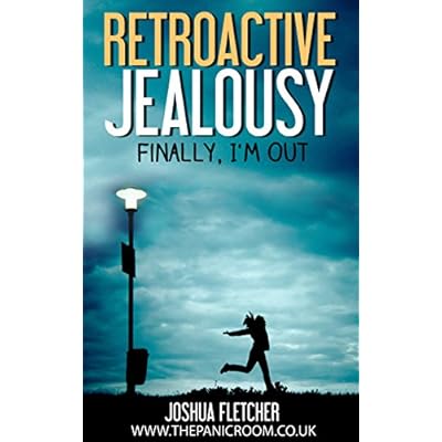 Retroactive Jealousy