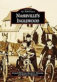 Nashville's Inglewood (Images of America)