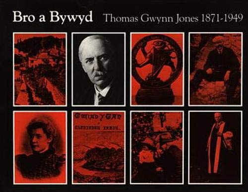 Thomas Gwynn Jones, 1871-1949 (Bro a bywyd) (Welsh Edition)