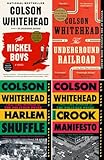 Colson Whitehead Bestselling 4 Books Set - The Nickel Boys, The Underground Railroad, Harlem Shuffle, Crook Manifesto
