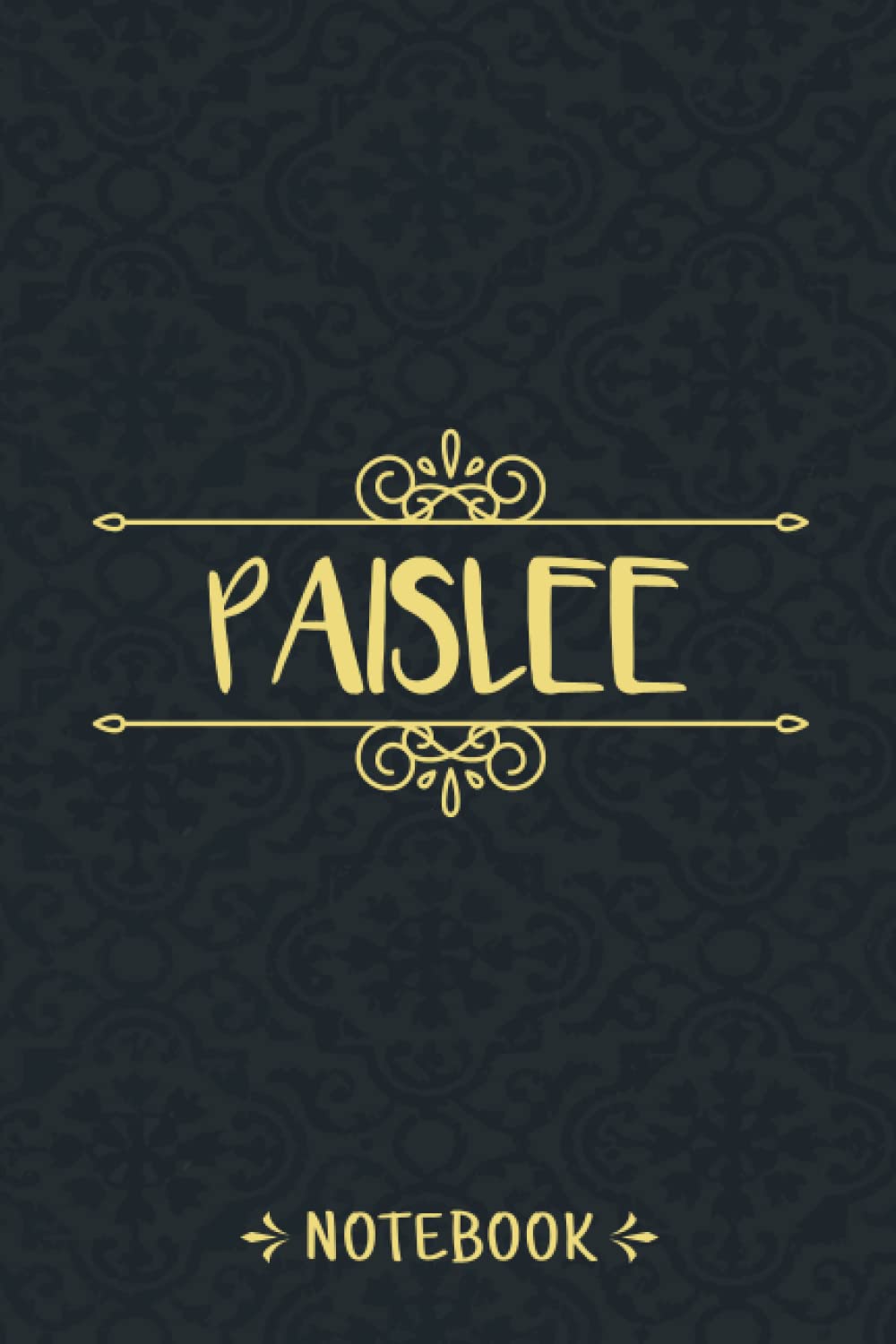 Paislee Notebook: Personalized Notebook With Name For Paislee, Birthday Gift For Girls and Women, Size 6x9, 120 Ruled Page, Vintage Journal With Matte Finish Cover
