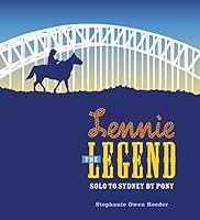 Lennie the Legend: Solo to Sydney by Pony 0642278652 Book Cover