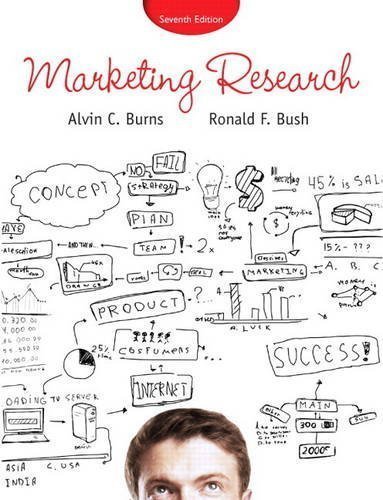 By Burns, Alvin C, Bush, Ronald F. Marketing Research (7th Edition) (2013) Hardcover
