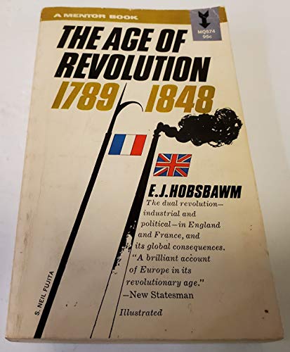 The Age of Revolution 1789-1848. The Duel Revol... B004AVGHF2 Book Cover