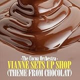 vianney halter  Vianne Sets Up Shop (Theme From Chocolat)
