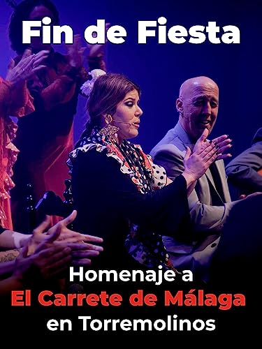 Fin de Fiesta. Homenaje a El Carrete de Málaga