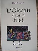 Oiseau dans le filet 2890312046 Book Cover