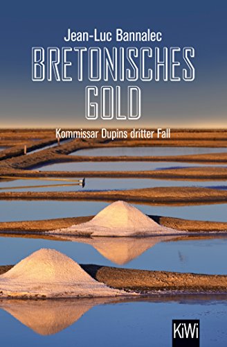 Bretonisches Gold: Kommissar Dupins dritter Fall (Kommissar Dupin ermittelt, Band 3)