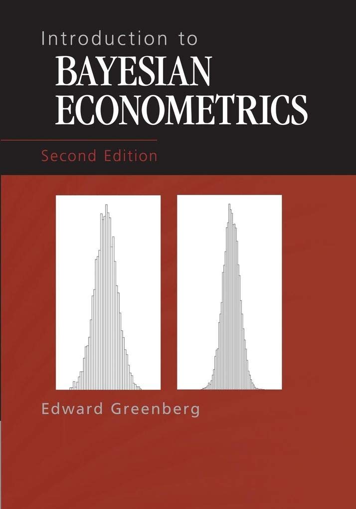 Introduction to Bayesian Econometrics-Edward Greenberg, 97811074