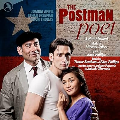 The Postman and the Poet - A New Musical